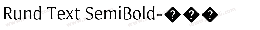 Rund Text SemiBold字体转换